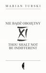 XI Nie bądź obojętny. XI Thou shalt not be indifferent