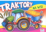 Kolorowanka. Traktory na wsi - Traktor z nawozem (B5, 12 str.)