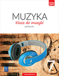 Klucz do muzyki. Podręcznik. Klasa 7 Szkoła podstawowa