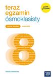 Język polski EXAM PREPARATION SP 4-8 klasa 8 Teraz egzamin ósmoklasisty Arkusze  2021