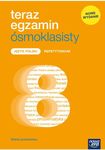 Język polski EXAM PREPARATION SP 4-8 klasa 8 Teraz egzamin ósmoklasisty Repetytorium  2021
