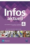 Język niemiecki LO. Infos Aktuell 4. Liceum i technikum po szkole podstawowej. Podręcznik + kod (Interaktywny podręcznik)  2021