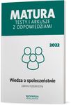 Testy i arkusze Wiedza o społeczeństwie. Zakres rozszerzony. Matura 2022