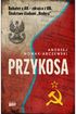 Przykosa. Bohater z AK - zdrajca z UB. Śledztwo śladami Redera *