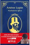 Arsene Lupin. Wydrążona iglica