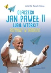 Dlaczego Jan Paweł II lubił wtorki?