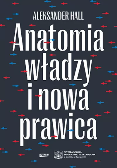 Anatomia władzy i nowa prawica *