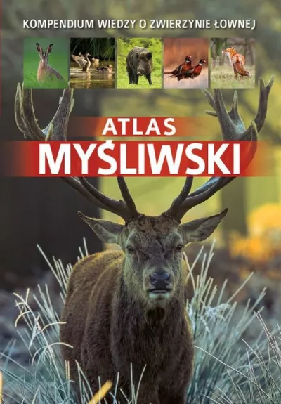 Atlas myśliwski
 wydanie 2022