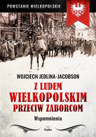 Z ludem wielkopolskim przeciw zaborcom *