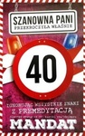 Karnet 40 Urodziny damskie - mandat