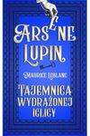 Arsene Lupin. Tajemnica wydrążonej iglicy