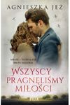 Wszyscy pragnęliśmy miłości