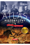 Atlas historyczny. Liceum i technikum. Zakres podstawowy i rozszerzony