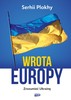 Wrota Europy. Zrozumieć Ukrainę *