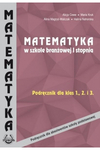 Matematyka w szkole branżowej KL 1-3. Podręcznik 2022