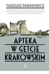 Apteka w getcie krakowskim