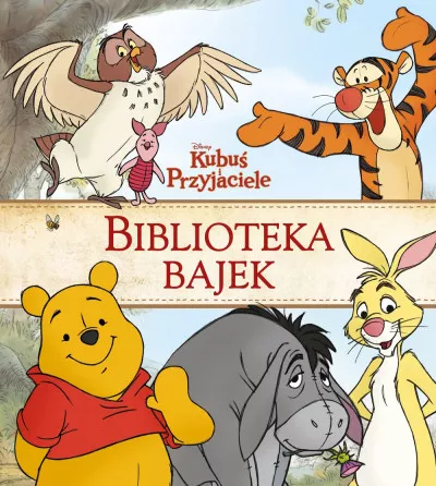 Kubuś i Przyjaciele Biblioteka Bajek