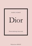 Dior. Historia kultowego domu mody