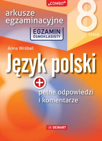 Arkusze egzaminacyjne Egazmin ósmoklasisty Język polski