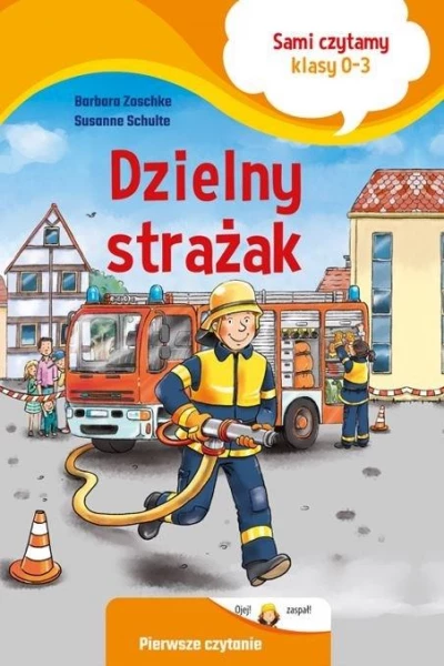Sami czytamy (klasy 0-3) Dzielny strażak