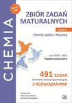Chemia. Zbiór zadań maturalnych z rozwiązaniami. Lata 2010-2022. 
 Poziom rozszerzony. Część 1 Chemia ogólna i fizyczna
