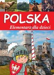 Polska. Elementarz dla dzieci
 wydanie 2023