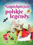 Najpiękniejsze polskie legendy
 wydanie 2023