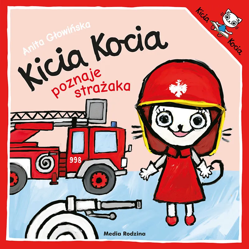 Kicia Kocia poznaje strażaka 
 wydanie 2023