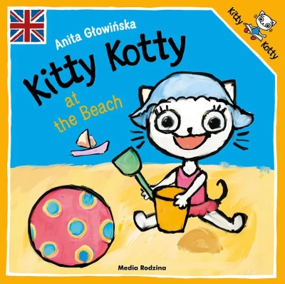 Kitty Kotty at the Beach - Kicia Kocia na plaży  
 wersja angielska