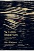 W cieniu imperium. Kulisy ukraińsko-rosyjskiej wojny kulturowej *