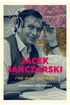 Jacek Janczarski. I tak dalej, i tak dalej… *