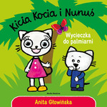 Kicia Kocia i Nunuś. Wycieczka do palmiarni