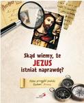 Skąd wiemy, że Jezus istniał naprawdę ?