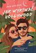 Jak wykiwać Hollywood *