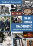 Historia i Teraźniejszość. Podręcznik dla liceów i techników. Klasa 2. 1980-2015