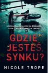 Gdzie jesteś, synku? *