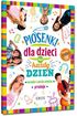 Piosenki dla dzieci na każdy dzień
