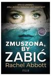 Zmuszona, by zabić