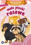 Maluszkowe malowanie. Małe pieski rasowe
