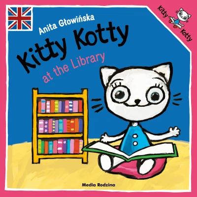 Kicia Kocia w bibliotece wersja angielska KITTY KOTTY AT THE LIBRARY