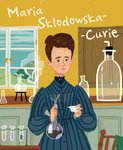 Geniusze - Maria Skłodowska-Curie