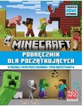 Minecraft. Podręcznik dla początkujących
