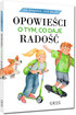 Opowieści o tym, co daje radość. Najmądrzejsze bajki OT