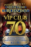 Karnet 70 Urodziny męskie VIP club JCX150