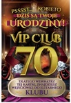 Karnet 70 Urodziny damskie VIP club JCX151