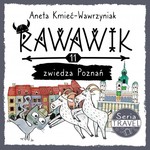 Uniwersum Rawawika Rawawik zwiedza Poznań