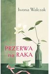 Przerwa na raka