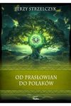 Od Prasłowian do Polaków