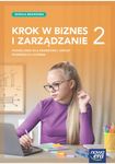 Krok w biznes i zarządzanie 2. Podręcznik dla branżowej szkoły I stopnia. Edycja 2024