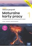 Geografia LO kl 1. NOWE Oblicza geografii 1. Maturalne karty pracy. Zakres rozszerzony. Edycja 2024